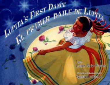 Lupita's first dance = El primer baile de Lupita
