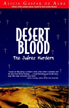 Desert blood : the Juárez murders
