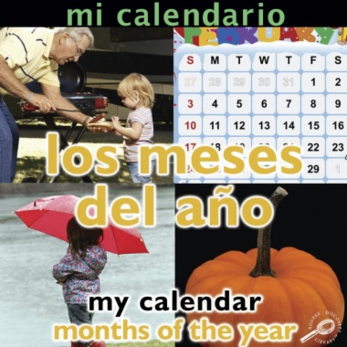 Mi calendario : los meses del año = My calendar : months of the year