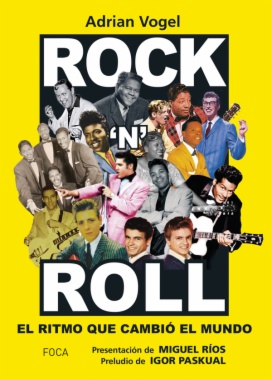 Rock'n'Roll: el ritmo que cambió el mundo