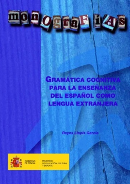 Gramática cognitiva para la enseñanza del español como lengua extranjera