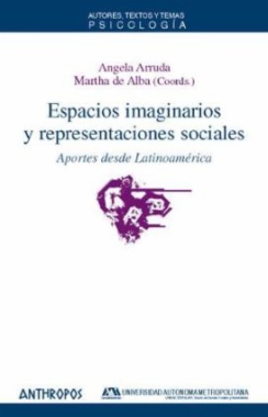 Espacios imaginarios y representaciones sociales. Aportes desde Latinoamérica