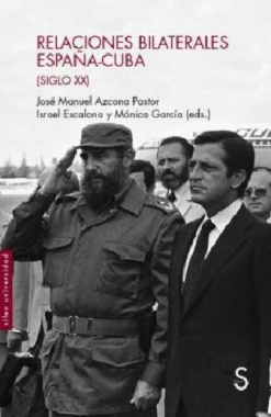 Relaciones Bilaterales: España Cuba (Siglo XX)