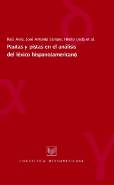 Pautas y pistas en el análisis del léxico hispano(americano)