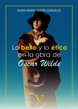 Lo bello y lo ético en la obra de Oscar Wilde
