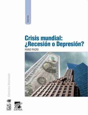 Crisis mundial ¿recesión o depresión?