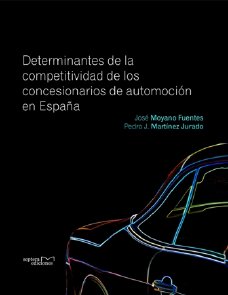 Determinantes de la competitividad de los concesionarios de automoción en España