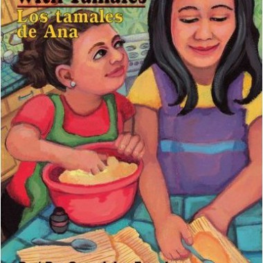 Growing up with tamales = Los tamales de Ana