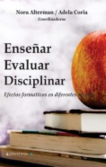 Enseñar, evaluar, disciplinar: efectos formativos en diferentes niveles