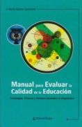 Manual para evaluar la calidad de la educación: estrategias, técnicas y factores asociados al diagnóstico