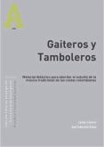 Gaiteros y Tamboleros: Material didáctico para abordar el estudio de la música tradicional de las costas colombianas