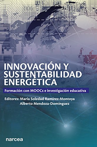 Innovación y sustentabilidad energética: formación con MOOCs e investigación educativa