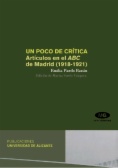Un poco de crítica. Artículos en el ABC de Madrid (1918-1921)