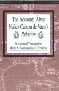 The Account: Álvar Núñez Cabeza de Vaca