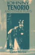 Johnny Tenorio and Other Plays