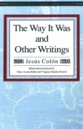 The way it was and other writings