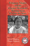 Enriqueta Vasquez and the Chicano movement : writings from El Grito del norte