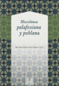 Miscelánea palafoxiana y poblana