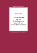La conformación y el uso de las locuciones prepositivas en castellano medieval