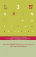 Procesos de textualización y gramaticalización en la historia del español