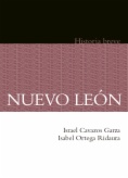 Nuevo León. Historia breve