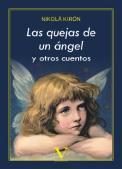 Las quejas de un ángel y otros cuentos