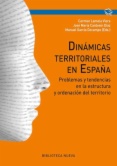 Dinámicas territoriales en España : Problemas y tendencias en la estructura y ordenación del territorio
