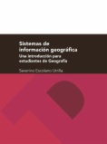 Sistemas de información geográfica. Una introducción para estudiantes de Geografía