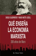 Qué enseña la economía marxista: 200 años de Marx