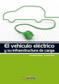 El vehículo eléctrico y su infraestructura de carga