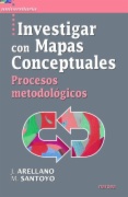 Investigar con mapas conceptuales : procesos metodológicos