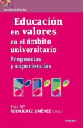 La educación en valores en el ámbito universitario : propuestas y experiencias