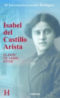 Isabel del Castillo Arista. El don de saber estar