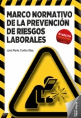 Marco normativo de la prevención de riesgos laborales (6ª ED)