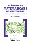 Exámenes de Matemáticas I de Selectividad (2ª ED)