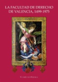 La Facultad de Derecho de Valencia, 1499-1975