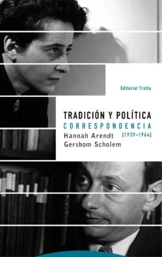 Tradición y política. Correspondencia (1939-1964)