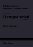 Estudios lingüísticos del español hablado en América. Vol. III.2