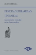 Filmicidad / Literariedad / Teatralidad
