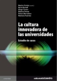 La cultura innovadora de las universidades : estudio de casos