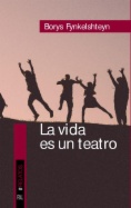 La vida es un teatro: los relatos para América Latina