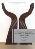 América Latina : palabra, literatura y cultura
