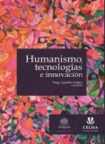 Humanismo, tecnologías e innovación