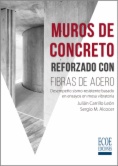Muros de concreto reforzado con fibras de acero: Desempeño sismo-resistente basado en ensayos en mesa vobratoria