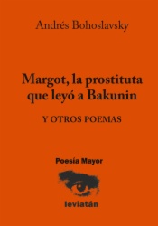 Margot, la prostituta que leyó a Bakunin