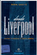 Desde Liverpool : Entre puertos y estaciones