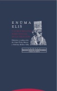 Enuma eliš y otros relatos babilónicos de la Creación