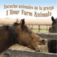 Escucho animales de la granja = I hear farm animals