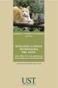 Etología clínica veterinaria del gato : guía práctica de abordaje para médicos veterinarios