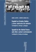 Español en Estados Unidos y otros contextos de contacto = Spanish in the United States and other contact environments